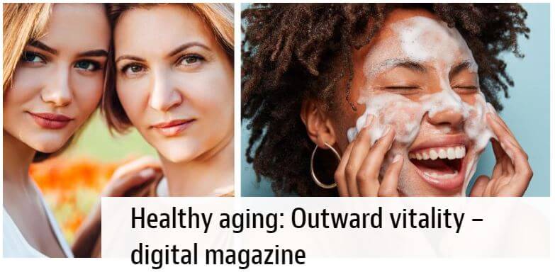 Natural Products Insider: Healthy aging: Outward vitality – digital magazine