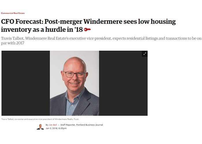 Portland Business Journal: CFO Forecast: Post-merger Windermere sees low housing inventory as a hurdle in ’18